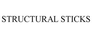 STRUCTURAL STICKS trademark