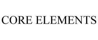 CORE ELEMENTS trademark