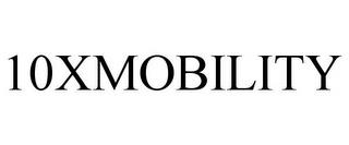 10XMOBILITY trademark