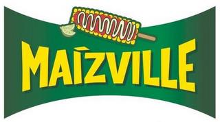 MAÍZVILLE trademark