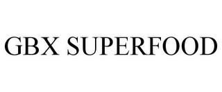 GBX SUPERFOOD trademark