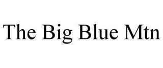 THE BIG BLUE MTN trademark