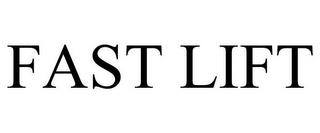 FAST LIFT trademark