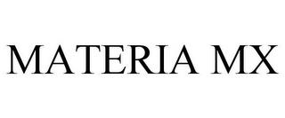 MATERIA MX trademark