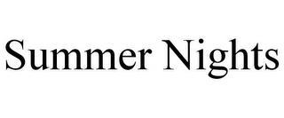 SUMMER NIGHTS trademark