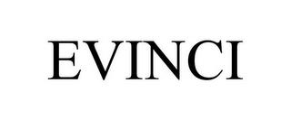 EVINCI trademark