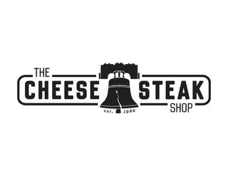 THE CHEESE STEAK SHOP EST. 1982 trademark