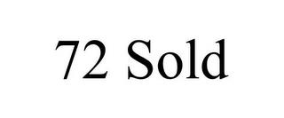 72 SOLD trademark