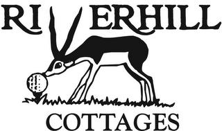 RIVERHILL COTTAGES trademark