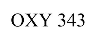 OXY 343 trademark