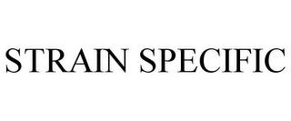 STRAIN SPECIFIC trademark