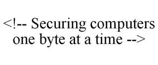 <!-- SECURING COMPUTERS ONE BYTE AT A TIME --> trademark