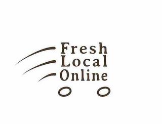 FRESH LOCAL ONLINE trademark