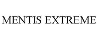 MENTIS EXTREME trademark