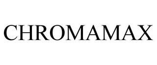 CHROMAMAX trademark