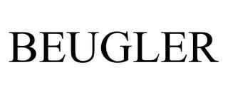 BEUGLER trademark