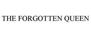 THE FORGOTTEN QUEEN trademark