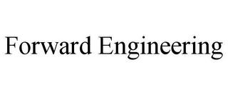 FORWARD ENGINEERING trademark