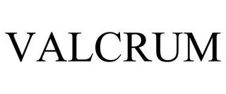 VALCRUM trademark