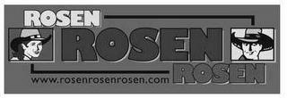 ROSEN ROSEN ROSEN WWW.ROSENROSENROSEN.COM trademark