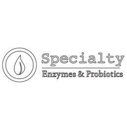 SPECIALTY ENZYMES & PROBIOTICS trademark