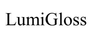 LUMIGLOSS trademark