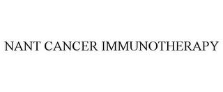 NANT CANCER IMMUNOTHERAPY trademark