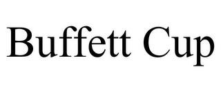 BUFFETT CUP trademark