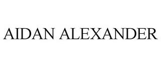 AIDAN ALEXANDER trademark