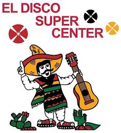 EL DISCO SUPER CENTER trademark