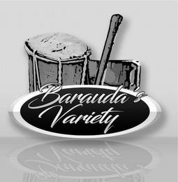 BARAUDA'S VARIETY trademark