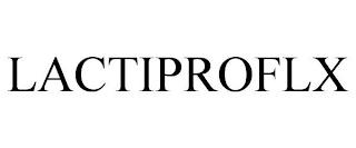 LACTIPROFLX trademark