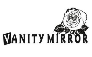 VANITY MIRROR trademark