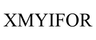 XMYIFOR trademark