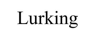 LURKING trademark