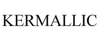 KERMALLIC trademark