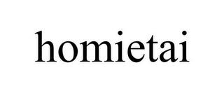 HOMIETAI trademark