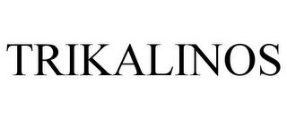 TRIKALINOS trademark