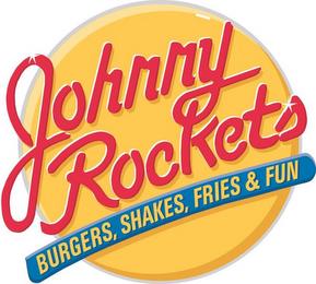 JOHNNY ROCKETS BURGERS, SHAKES, FRIES &FUN trademark