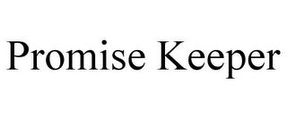 PROMISE KEEPER trademark