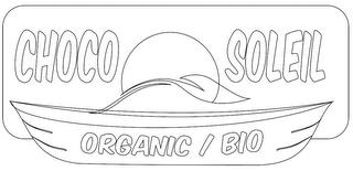 CHOCO SOLEIL ORGANIC/BIO trademark