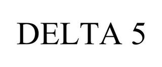 DELTA 5 trademark