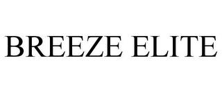 BREEZE ELITE trademark