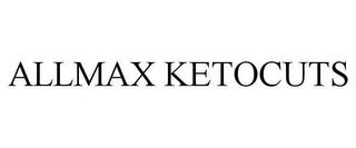 ALLMAX KETOCUTS trademark