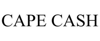 CAPE CASH trademark