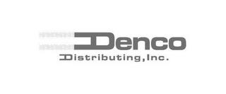 DENCO DISTRIBUTING, INC. trademark