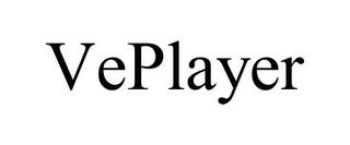 VEPLAYER trademark