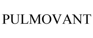 PULMOVANT trademark