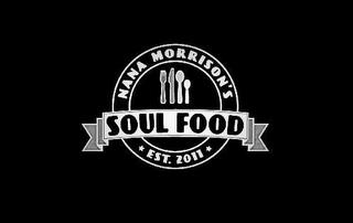 NANA MORRISON'S SOUL FOOD EST. 2011 trademark