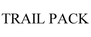 TRAIL PACK trademark